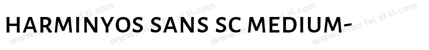 harminyos sans sc medium字体转换